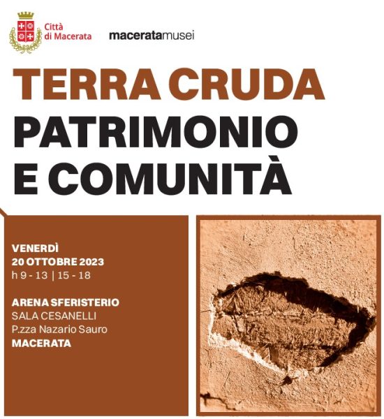 Locandina Convegno Terra Cruda Patrimonio e Comunita - Musei Macerata
